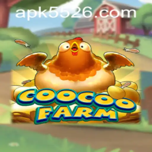 An Exciting Journey in CooCooFarm - Exploring the Gameplay and '5526 PH Login' Feature